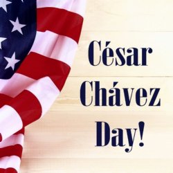 Cesar Chavez Day